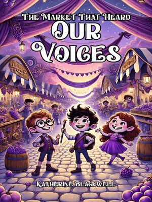 cover image of The Market That Heard Our Voices